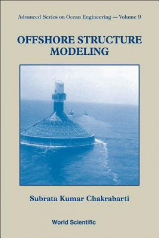 Knjiga Offshore Structure Modeling S. K. Chakrabarti