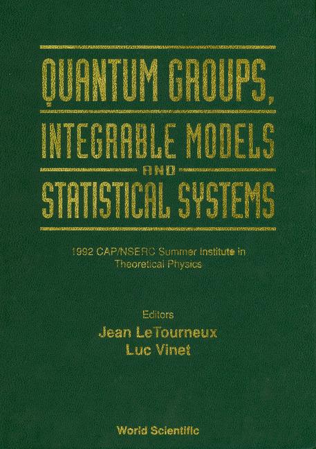 Knjiga Quantum Groups, Integrable Models and Statistical Systems Jean Letourneux