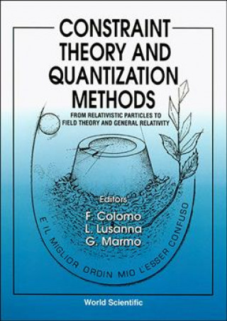 Könyv Constraint Theory and Quantization Methods Filippo Colomo