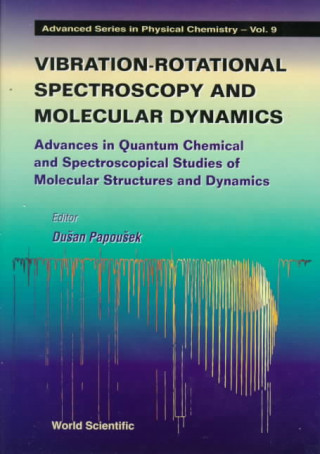 Książka Vibrational-rotational Spectroscopy And Molecular Dynamics D. Papousek