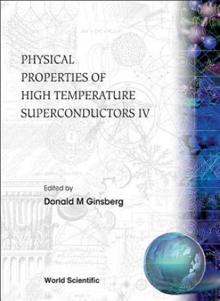 Book Physical Properties Of High Temperature Superconductors Iv 