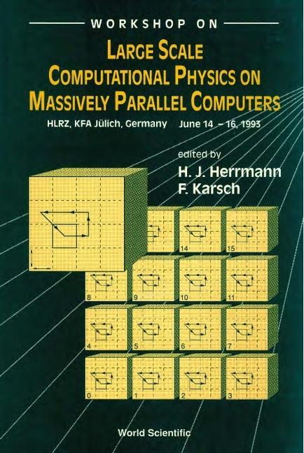 Kniha Large Scale Computational Physics On Massively Parallel Computers Hans J. Herrmann
