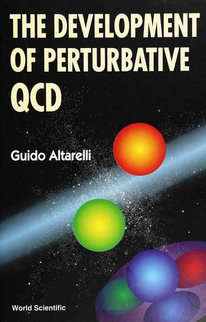 Kniha Development Of Perturbative Qcd, The Guido Altarelli