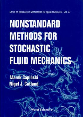 Книга Nonstandard Methods For Stochastic Fluid Mechanics Marek Capinski