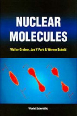 Книга Nuclear Molecules Walter Greiner