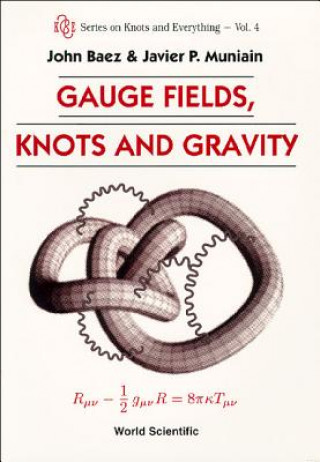 Книга Gauge Fields, Knots And Gravity J.C. Baez