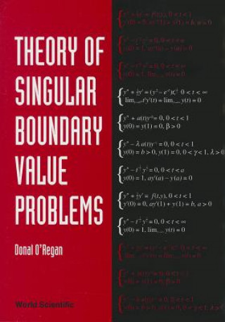 Kniha Theory Of Singular Boundary Value Problems Donal O'Regan