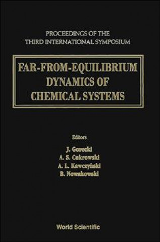 Книга Far-from-Equilibrium Dynamics of Chemical Systems Jerzy Gorecki