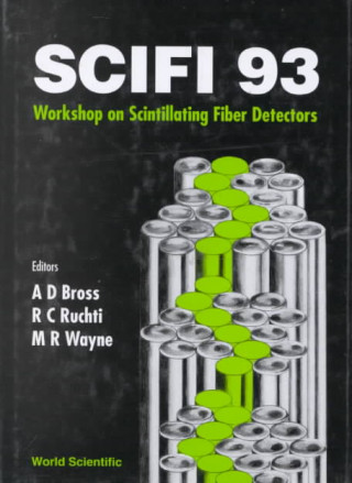 Kniha Scintillating Fiber Detectors Alan D. Bross