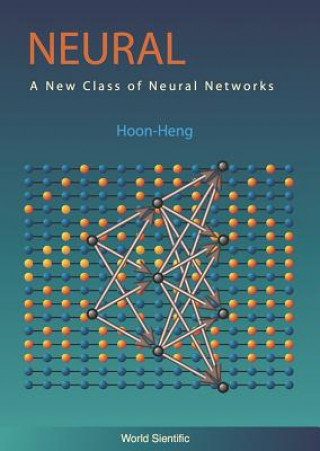 Carte Neural Logic Networks: A New Class Of Neural Networks Teh Hoon Heng