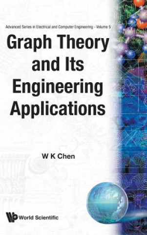 Książka Graph Theory And Its Engineering Applications Wai-Kai Chen