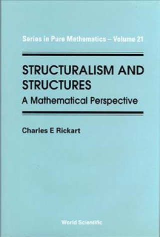 Knjiga Structuralism And Structures Charles E. Rickart