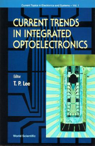 Książka Current Trends In Integrated Optoelectronics 