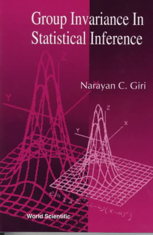 Boek Group Invariance In Statistical Inference Narayan C. Giri