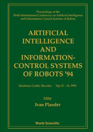 Βιβλίο Artificial Intelligence and Information-control Systems of Robots Ivan Plander