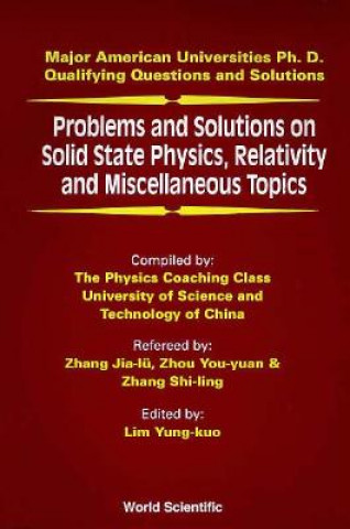 Könyv Problems and Solutions on Solid State Physics Relativity and Miscellaneous Topics Yung Kuo Lim