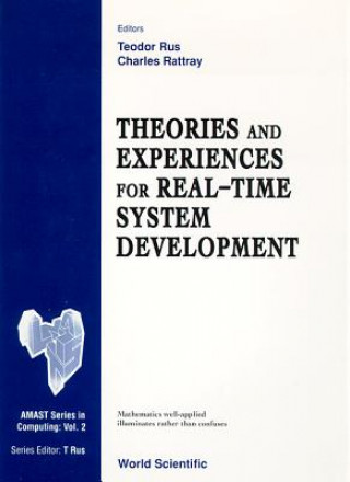 Kniha Theories And Experiences For Real-time System Development C. Rattray