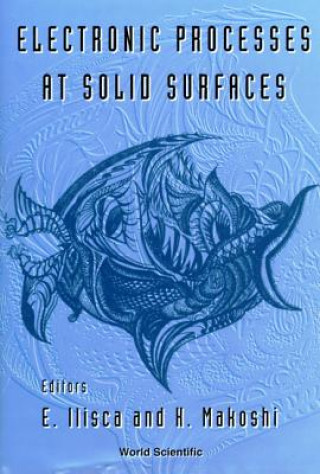 Livre Electronic Processes At Solid Surfaces 