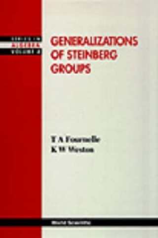 Kniha Generalizations Of Steinberg Groups T.A. Fournelle