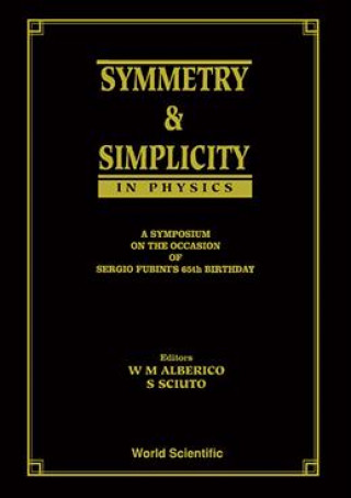 Carte Symmetry and Simplicity in Physics Wanda Maria Alberico