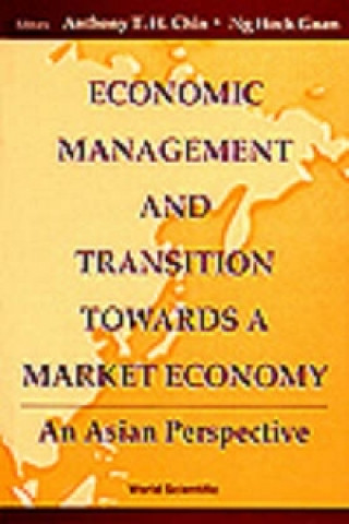 Książka Economic Management And Transition Towards A Market Economy: An Asian Perspective 