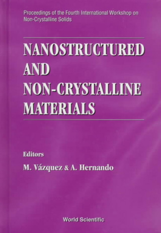 Книга Nanostructured and Non-crystalline Materials M. Vazquez