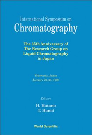 Książka International Symposium on Chromatography Toshihiko Hanai