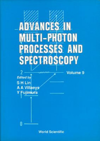 Könyv Advances In Multi-photon Processes And Spectroscopy, Volume 9 Benjamin Fain