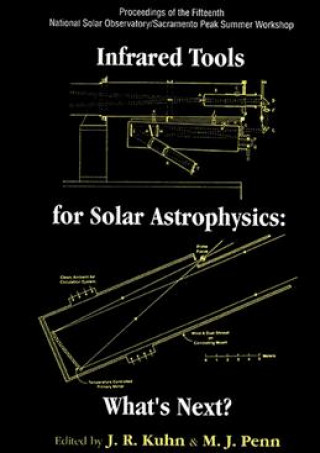 Libro Infrared Tools for Solar Astrophysics Jeffrey R. Kuhn