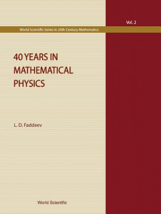 Buch 40 Years In Mathematical Physics L. D. Faddeev