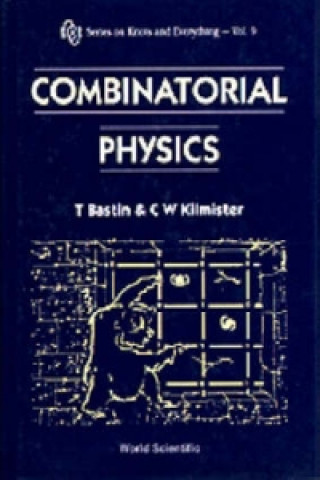 Knjiga Combinatorial Physics Ted Bastin