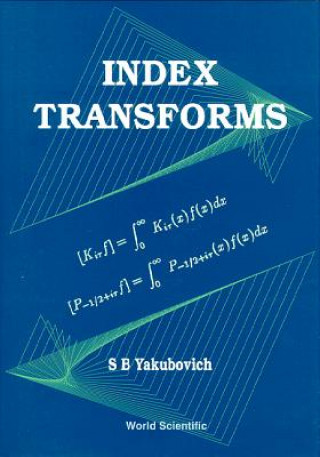 Knjiga Index Transforms Semen B. IAkubovich
