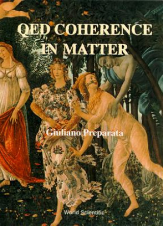 Livre Qed Coherence In Matter Giuliano Preparata