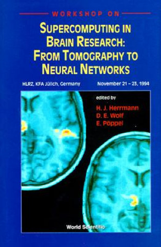 Knjiga Supercomputing in Brain Research Hans J. Herrmann