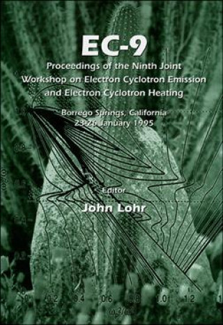 Knjiga Electron Cyclotron Emission and Electron Cyclotron Resonance Heating John Lohr