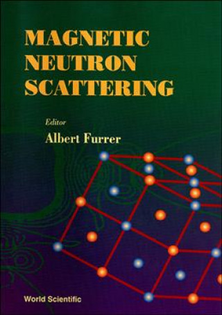 Buch Magnetic Neutron Scattering Albert Furrer