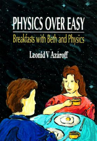 Knjiga Physics Over Easy Leonid V. Azaroff
