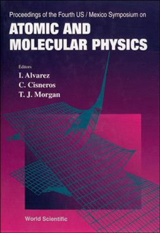 Kniha Atomic and Molecular Physics Thomas J. Morgan