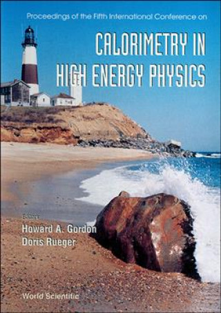 Knjiga Calorimetry in High Energy Physics Howard Gordon