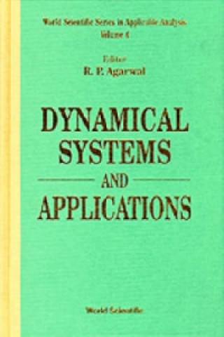 Knjiga Dynamical Systems And Applications Agarwal Ravi P