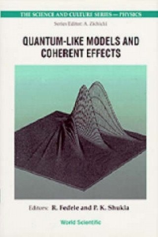 Carte Quantum-Like Models and Coherent Effects Padma Kant Shukla
