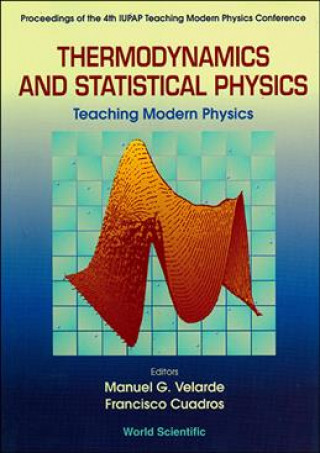 Könyv Thermodynamics and Statistical Physics Manuel G. Velarde