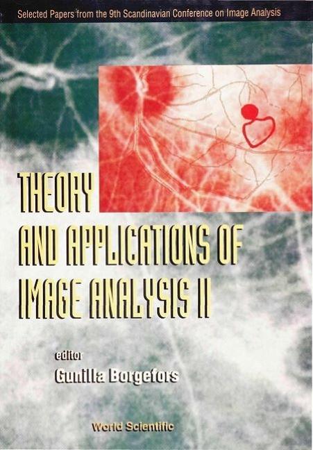 Kniha Theory And Applications Of Image Analysis Ii: Selected Papers From The 9th Scandinavian Conference On Image Analysis 