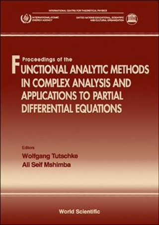 Knjiga Functional Analytic Methods in Complex Analysis and Applications for Partial Differential Equations A. S. a. Mshimba