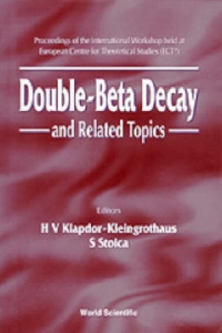 Könyv Double-Beta Decay and Related Topics Sabin Stoica