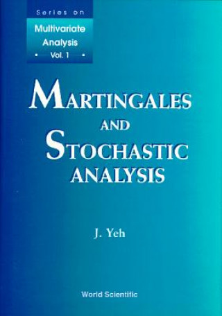 Kniha Martingales And Stochastic Analysis James Yeh