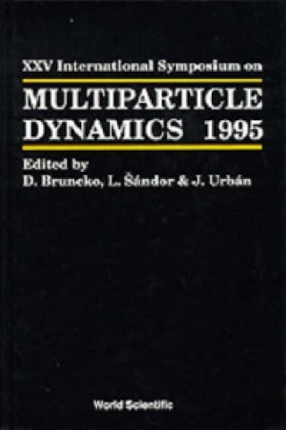 Carte Multiparticle Dynamics D. Bruncko