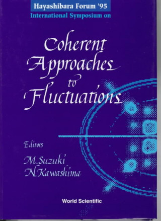 Carte Coherent Approaches to Fluctuations Masuo Suzuki