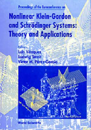 Knjiga Nonlinear Klein-Gordon and Schrodinger Systems Luis Vazquez