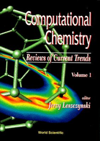 Carte Computational Chemistry: Reviews Of Current Trends, Vol. 1 